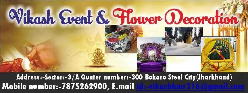 Vikash Event & Flower Decoration in Bokaro