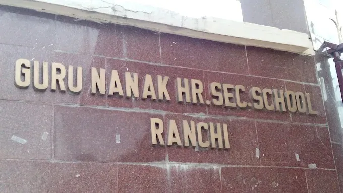 Guru Nanak Hr. Sec. School, Ranchi