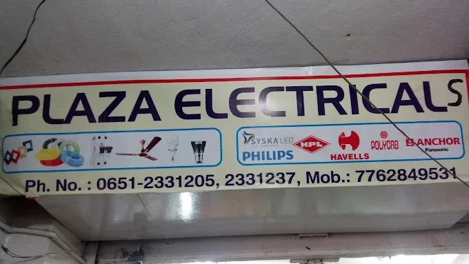 Plaza Electrical, Ranchi